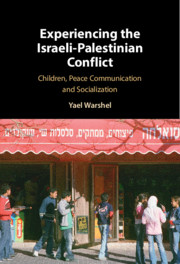 Experiencing the Israeli-Palestinian Conflict book cover