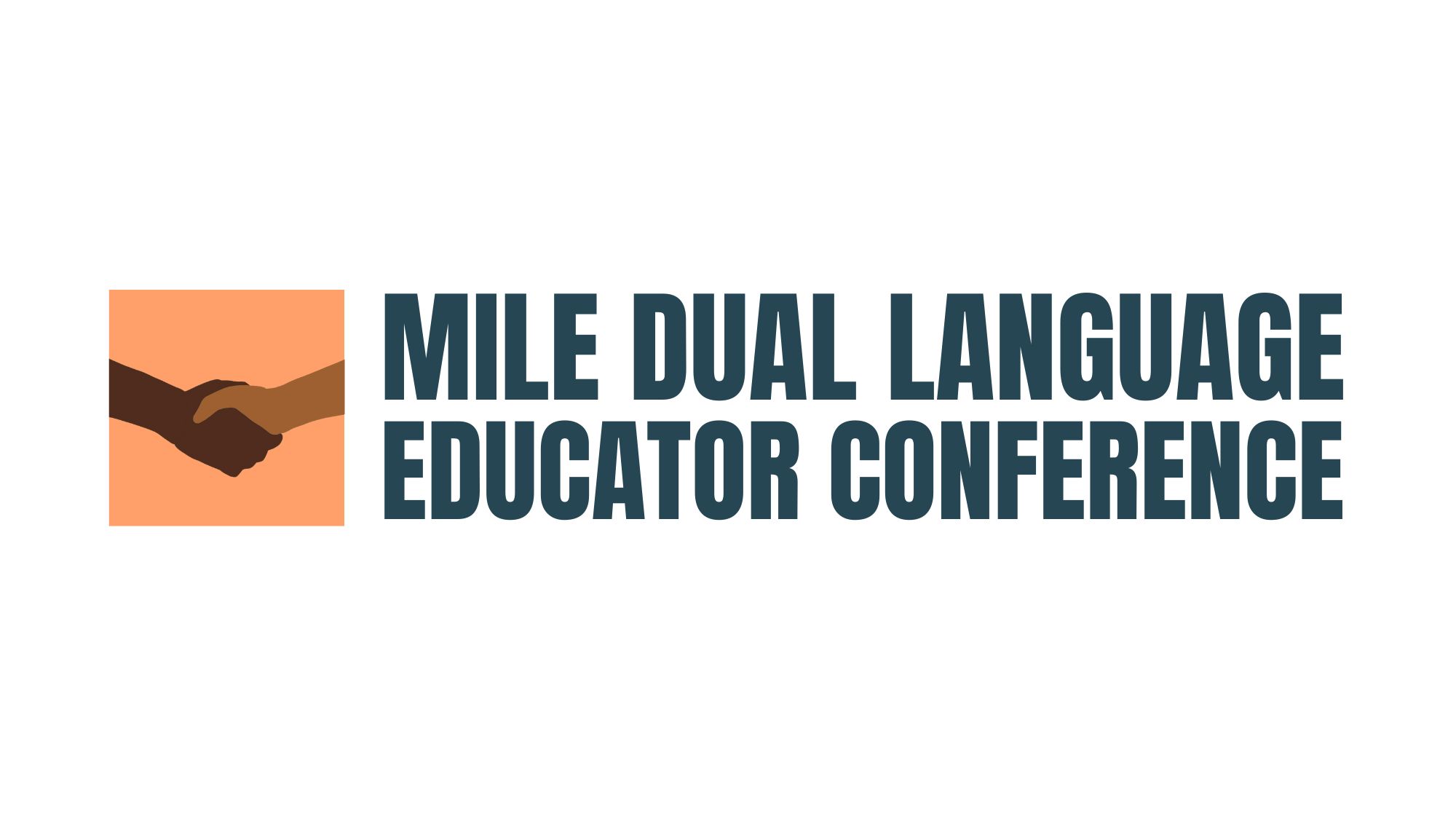 MILE Dual Language Educator Conference