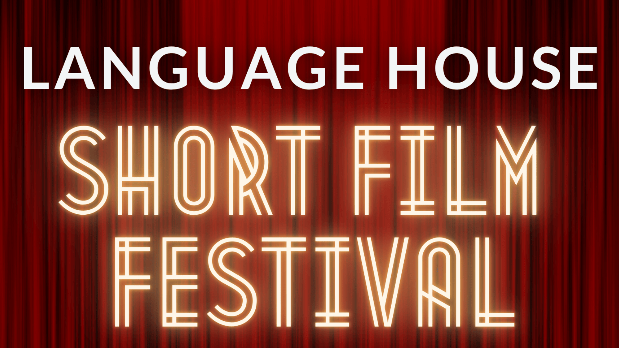 Language House Short Film Festival: Words Around the World