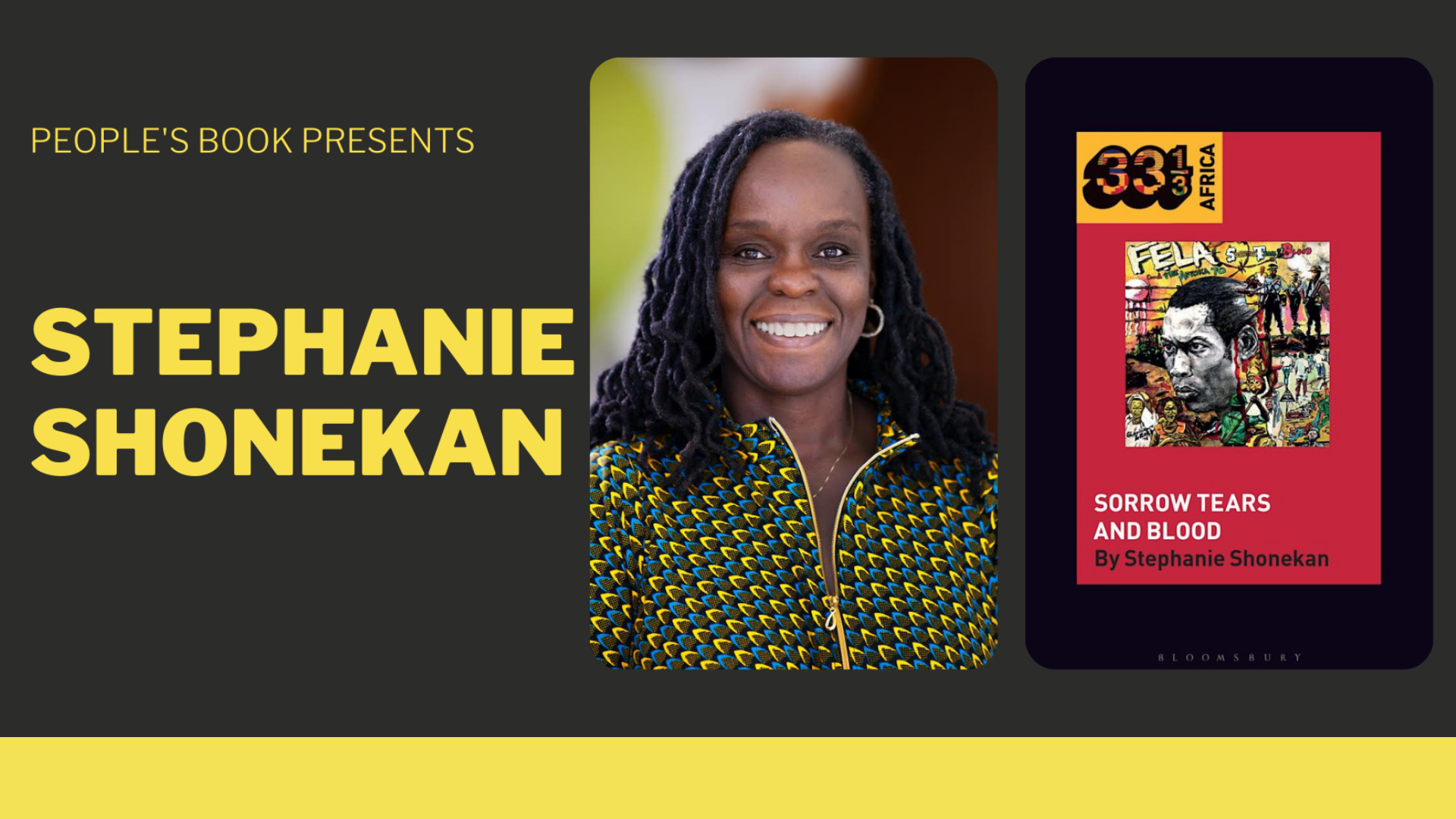 Text "People's Book Presents Stephanie Shonekan" in yellow on a gray field, besides a photo of Stephanie Shonekan and the book cover. Book cover is a red field surrounding a picture of the album cover.