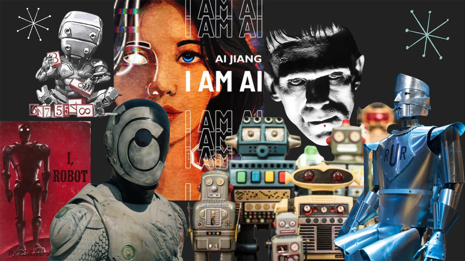A collage of various images featuring robots, Frankenstein and a woman with text beside her that says I AM AI. 