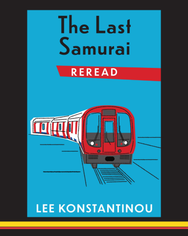  Book cover of "The Last Samurai Reread" by Lee Konstantinou.