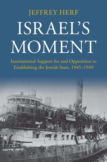 Cover of "Israel’s Moment" by Jeffrey Herf.